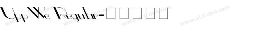 UppWe Regular字体转换